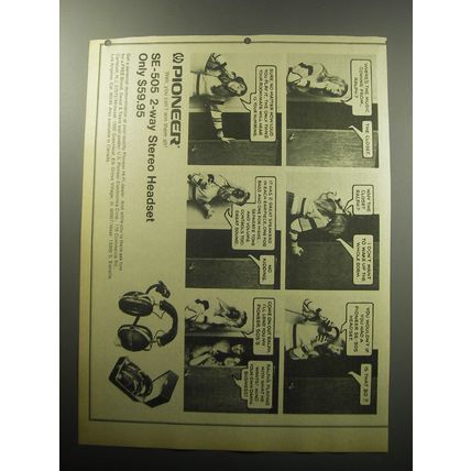 1973 Pioneer SE-505 2-Way Stereo Headset Ad - Where's the music coming from