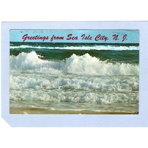 New Jersey Sea Isle City Greetings From Sea Isle City~457