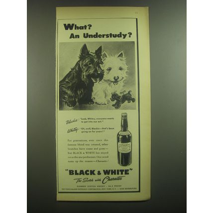 1945 Black & White Scotch Ad - What? An understudy?