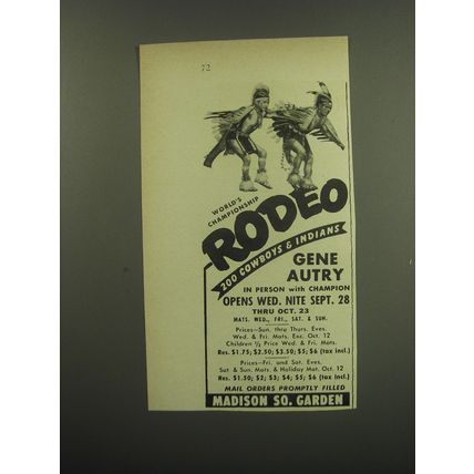 1949 World's Championship Rodeo Ad - 200 Cowboys & Indians Gene Autry in person