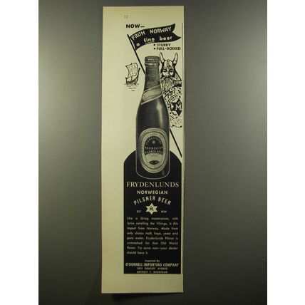 1954 Frydenlunds Norwegian Pilsner Beer Ad - Now - from Norway a fine beer