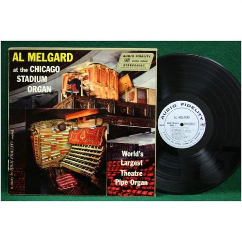 Al Melgard - At the Chicago Stadium Organ - AFSD 5886 - EX
