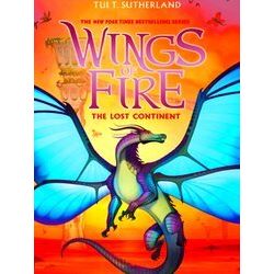 Wings of Fire, Book Eleven The Lost Continent 11