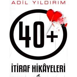 40 Itiraf Hikayeleri