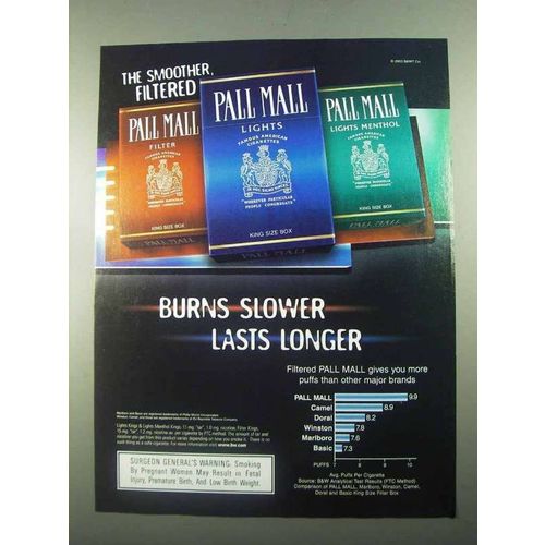 2003 Pall Mall Cigarettes Ad - Burns Slower