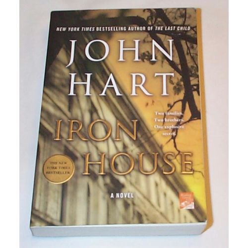 John Hart - - Iron House - - 5x8 Inch Book
