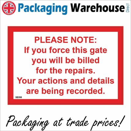 SE098 PLEASE NOTE FORCE GATE BILLED FOR REPAIRS ACTIONS RECORDED SIGN PROPERTY