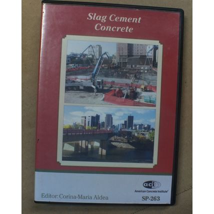 ACI SP-263: Slag Cement Concrete CD-ROM by Corina-Maria Aldea
