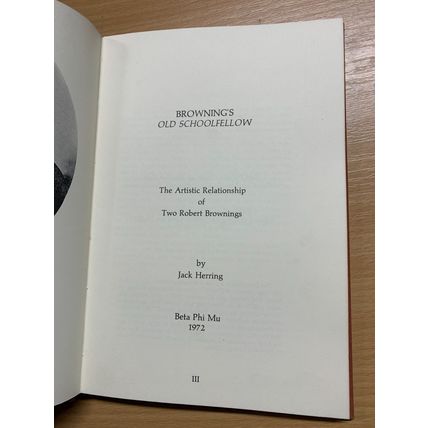 1972 1ST EDITION "BROWNING'S OLD SCHOOLFELLOWS" ILLUSTRATED BOOK (P3)