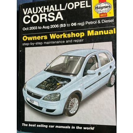 Vauxhall Corsa, 2003 to 2006, Haynes Owners Workshop Manual