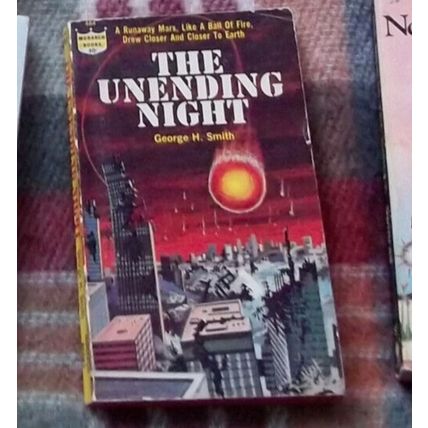 The Unending Night, by George H. Smith | PB | Monarch, Good +
