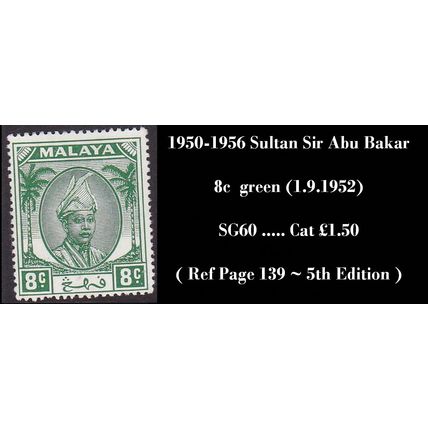 MALAYA-PAHANG Sultan Sir Abu Bakar 1952 8c green [SG60] - MINT