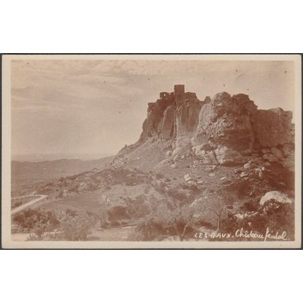 Château Féodal, Les Baux, c.1920s - Photo CPA