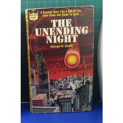 The Unending Night, by George H. Smith | PB | Monarch, Good +