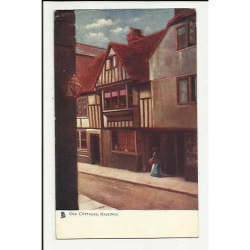 6403 Sussex HASTINGS Old Cottages Tuck Oilette Postcard