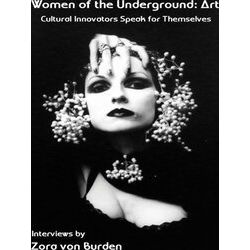 Women Of The Underground: Art