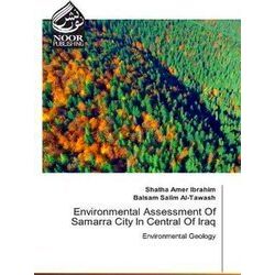 Environmental Assessment Of Samarra City In Central Of Iraq