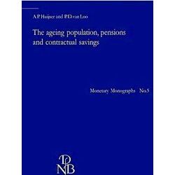 Monetary Monographs-The ageing population, pensions and contractual savings
