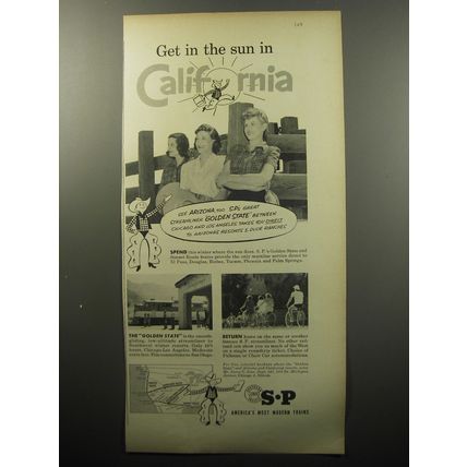 1951 Southern Pacific Railroad Ad - Get in the sun in California