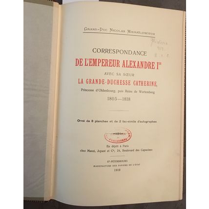 Correspondance de l'empereur Alexandre Ier avec sa soeur la grande-duchesse Cath