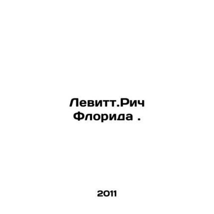 Levitt Rich Florida. In Russian (ask us if in doubt)/Levitt.Rich Florida.