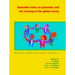 Mansholt Publication series: Heterodox views on economics and the economy of the