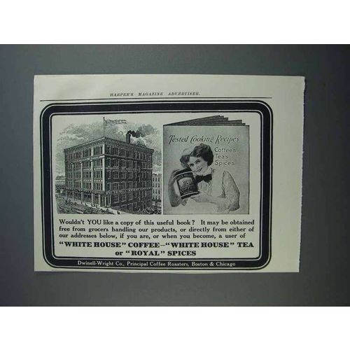 1913 White House Coffee, Tea & Royal Spices Ad