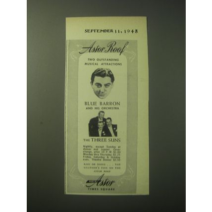 1948 Hotel Astor Ad - Astor Roof Blue Barron, The Three Suns