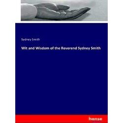Wit and Wisdom of the Reverend Sydney Smith