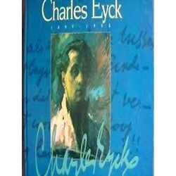 Charles Eyck 1897-1983 Kunstenaar
