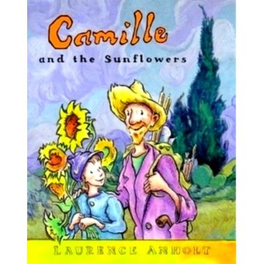 Camille and the Sunflowers - Anholt's Artist Activity Book by Various Authors