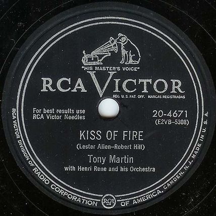 Victor 78 #20-4671 - Tony Martin - "Kiss Of Fire" & "For The Very First Time"