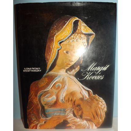 MARGIT KOVACS (Ilona Pataky-Brestyanszky, h/b, vgc, 1989 1st Ed)