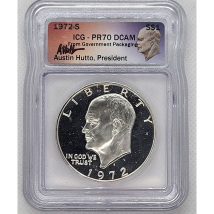 1972-S Silver Eisenhower Dollar ICG PR70 DCAM Signed by Austin Hutto (President)