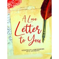 A Love Letter To You