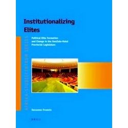 Institutionalizing Elites: Political Elite Formation and Change in the Kwazulu-N