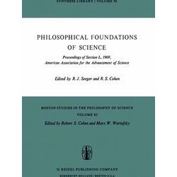 Boston Studies in the Philosophy and History of Science: Philosophical Foundatio