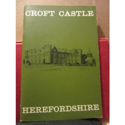 CROFT CASTLE, HEREFODSHIRE, 1967 36 page guide book The National Trust
