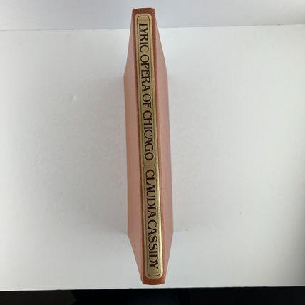 Lyric Opera Of Chicago Claudia Cassidy 1979 Hardcover Book
