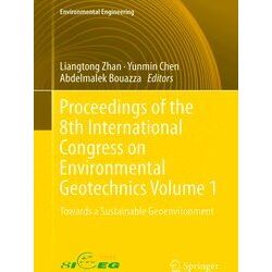 Proceedings of the 8th International Congress on Environmental Geotechnics Volum