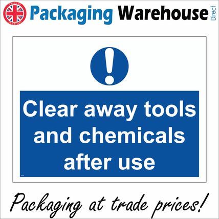 MA153 CLEAR AWAY TOOLS AND CHEMICALS AFTER USE SIGN BUILDING CONSTRUCTION SITES