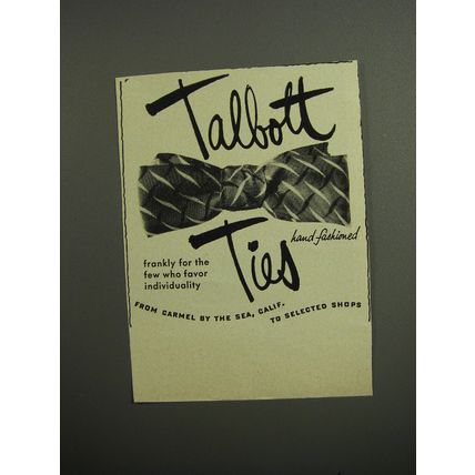 1952 Talbott Ties Ad - Frankly for the few who favor individuality