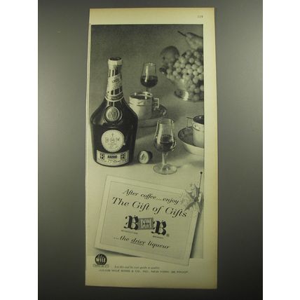 1956 Benedictine B and B Liqueur Ad - After coffee.. enjoy the gift of gifts