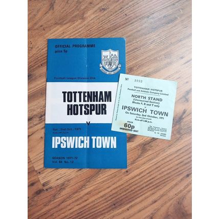 1971/72 Tottenham / Spurs vs Ipswich Town - Division 1 Programme & Ticket