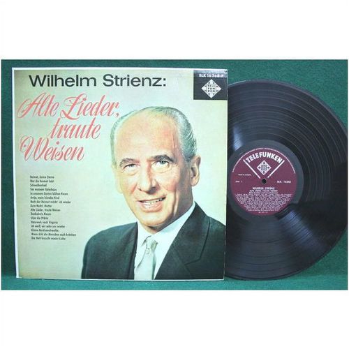 Wilhelm Strienz - Alte Lieder, Traute Weisen - BLK 16268-P - EX