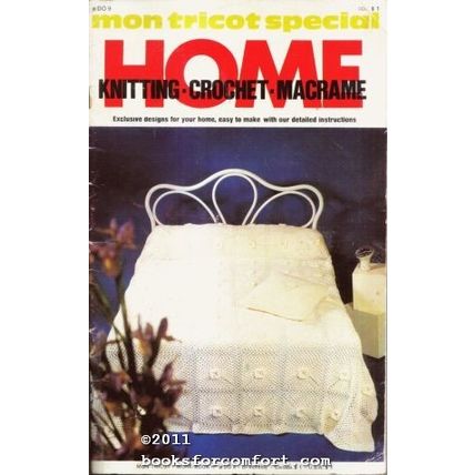 Mon Tricot Special Home Knitting, Crochet, Macrame