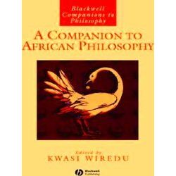 A Companion To African Philosophy