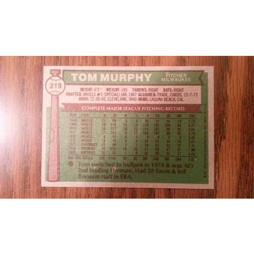 1976 Topps Card # 219 Tom Murphy Very Good-Excellent (4) Milwaukee Brewers