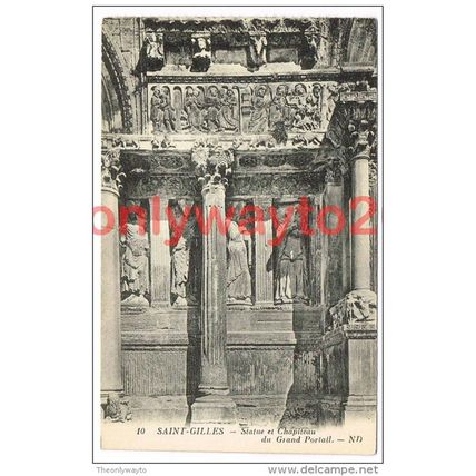 Saint Gilles, L'Eglise, Statues et Chapiteaux du Portail (3), France, Postcard