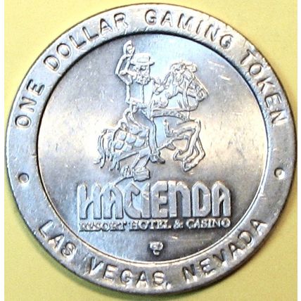 Hacienda. $1 Casino Token. Las Vegas, NV. F12.